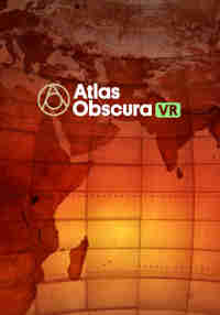 Atlas Obscura VR