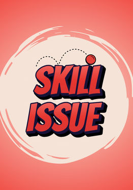 Skill Issue VR