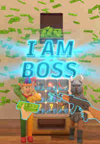 I Am Boss