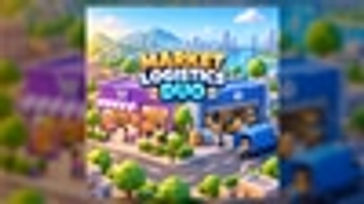 Market Logistics Duo
