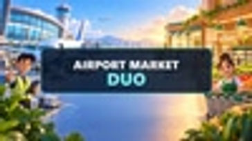 Airport Market Duo