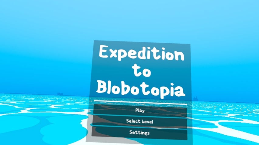 Expedition to Blobotopia (Demo)