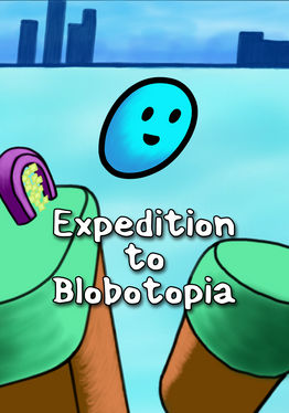 Expedition to Blobotopia (Demo)