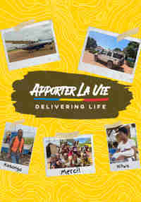 Apporter La Vie | Delivering Life