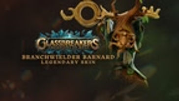 Legendary Branchwielder Barnard Skin [Glassbreakers]
