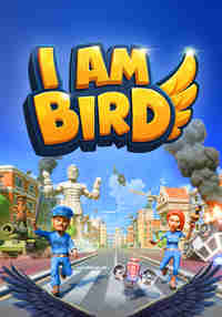 I Am Bird