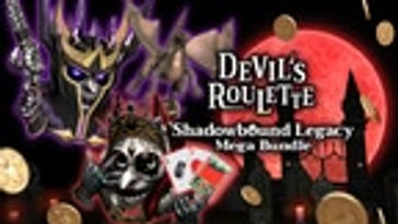 Shadowbound Legacy Mega Bundle [Devil's Roulette]