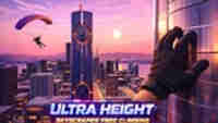 Ultra Height: Skyscraper Free Climbing CHEAT MODE