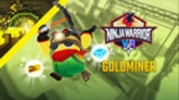 GOLDMINER [NINJA WARRIOR VR]