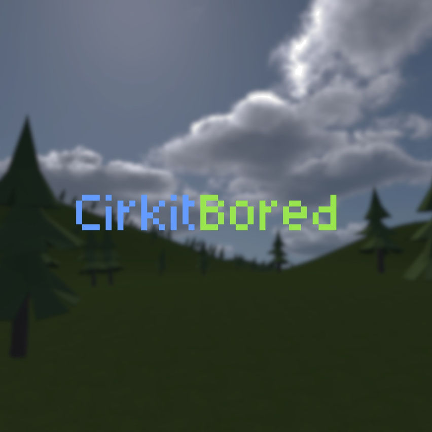CirkitBored