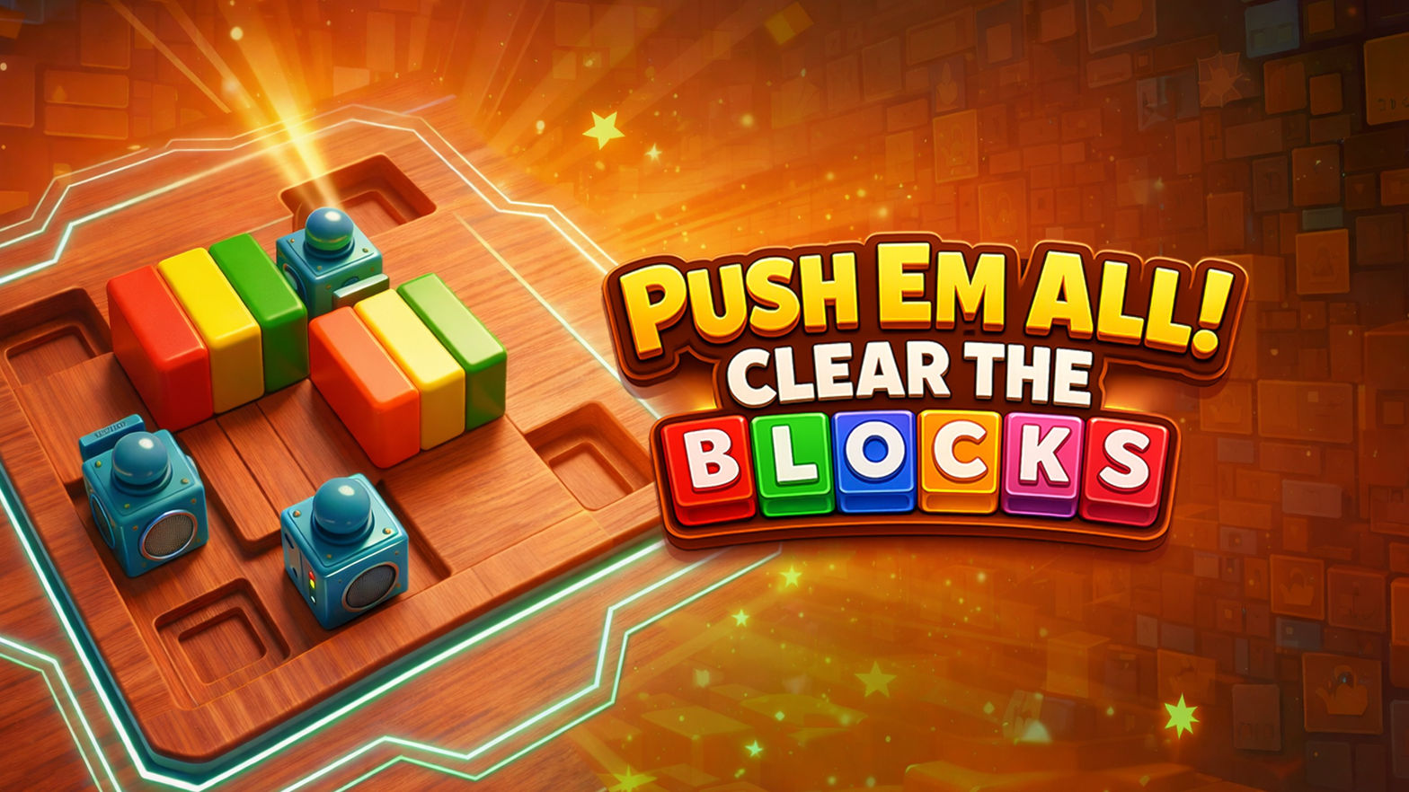 Push Em All! Clear the Blocks