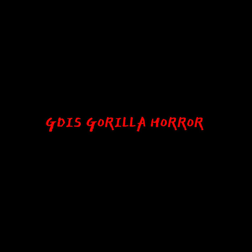 GDIS GORILLA HORROR