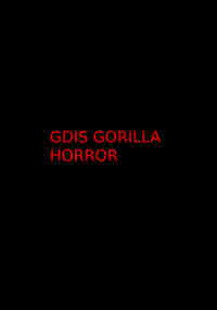 GDIS GORILLA HORROR