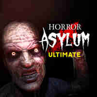 Horror Asylum ULTIMATE