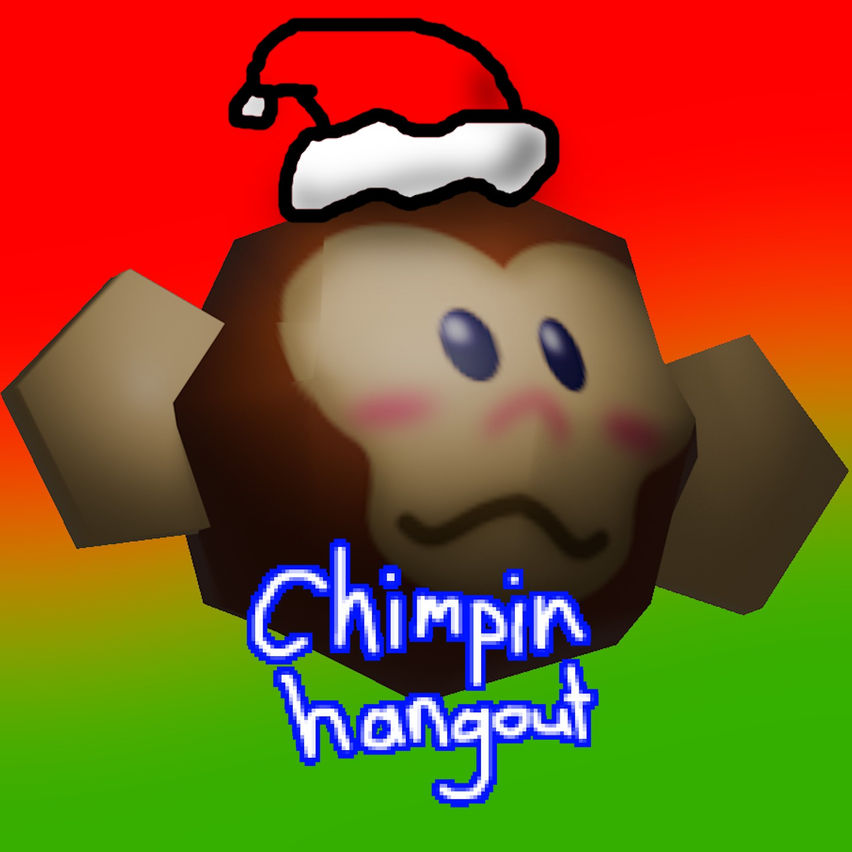 Chimpin Hangout