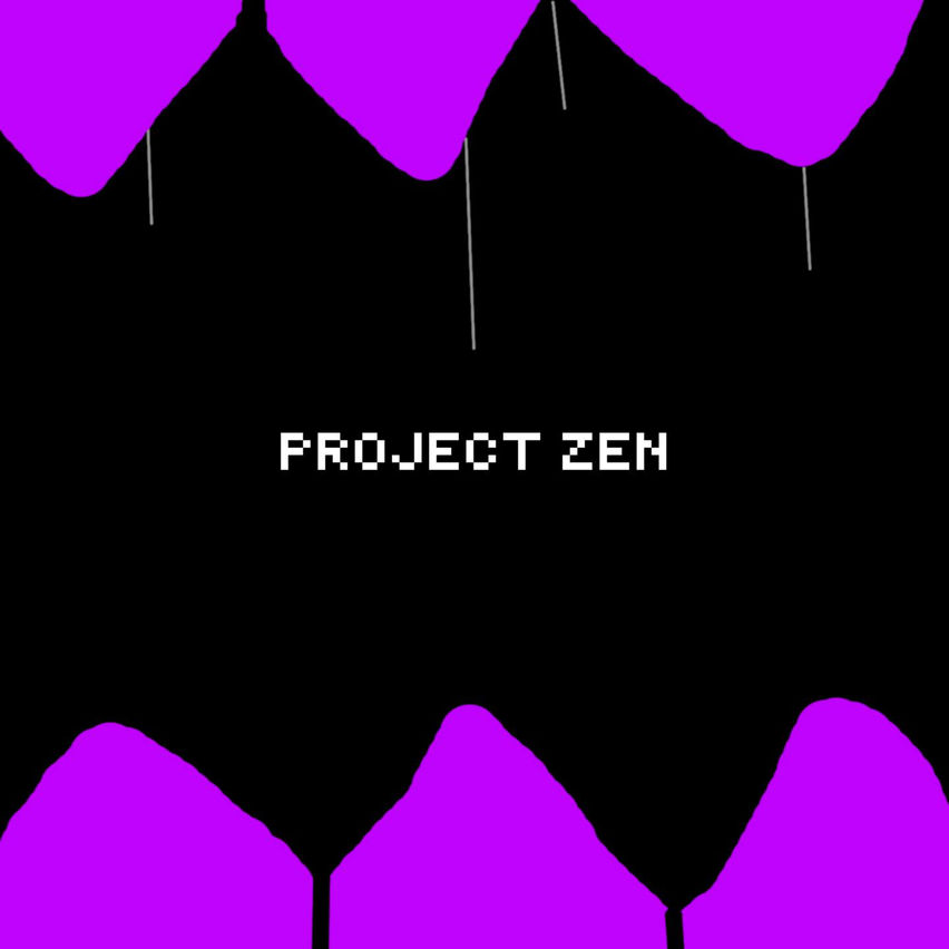 Project Zen