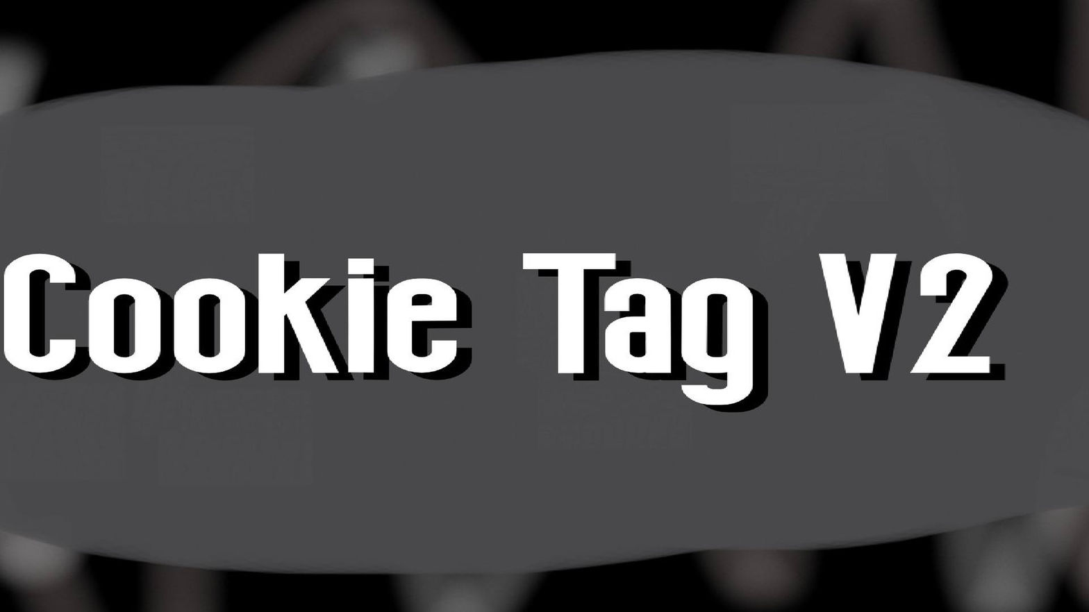 Cookie Tag V2