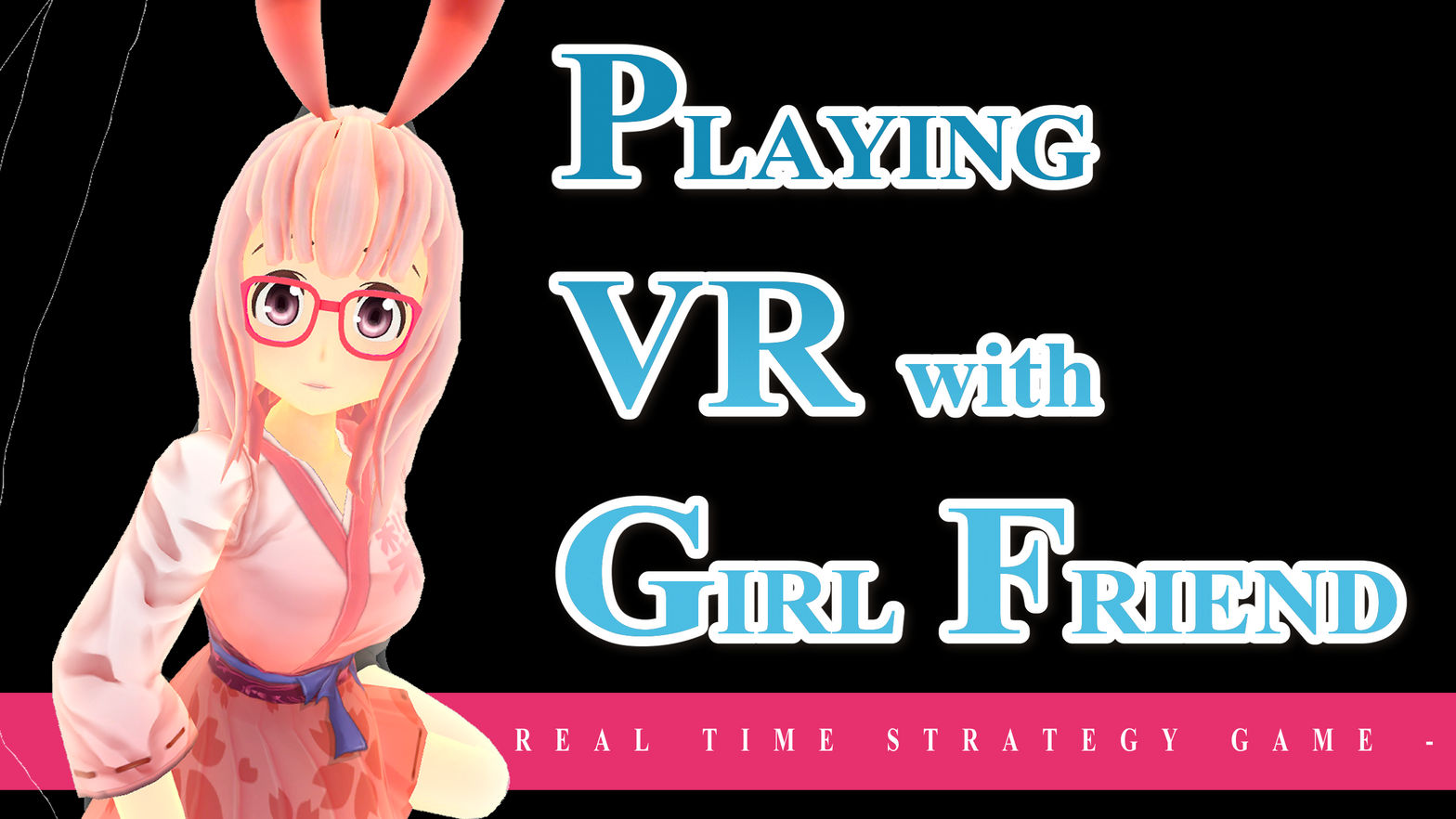 Playing VR with Girl Friend