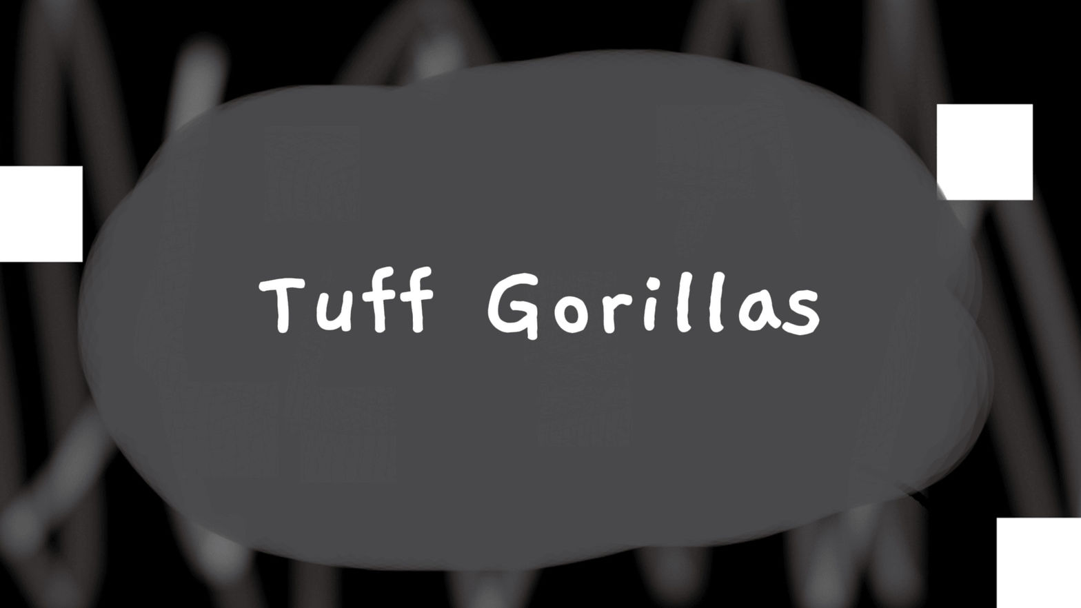 Tuff Gorillas