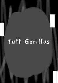 Tuff Gorillas