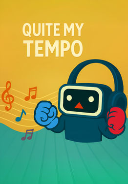 Quite My Tempo