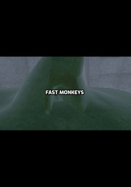 Fast Monkeys