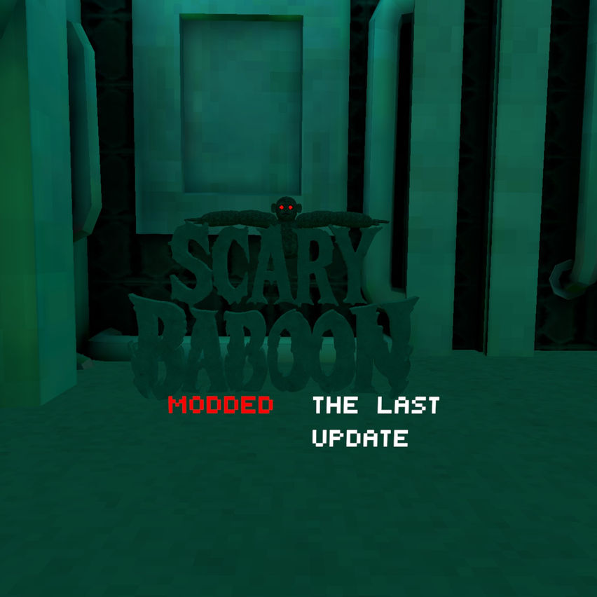 Scary Baboon Modded: The Last Update