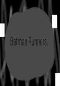 Batman Runners