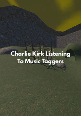Charlie Kirk Listening to Music Taggers