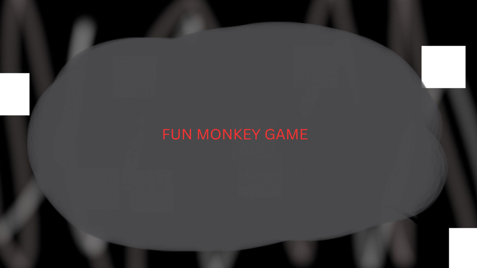 FUN MONKEY GAME