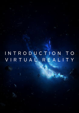 Introduction to Virtual Reality