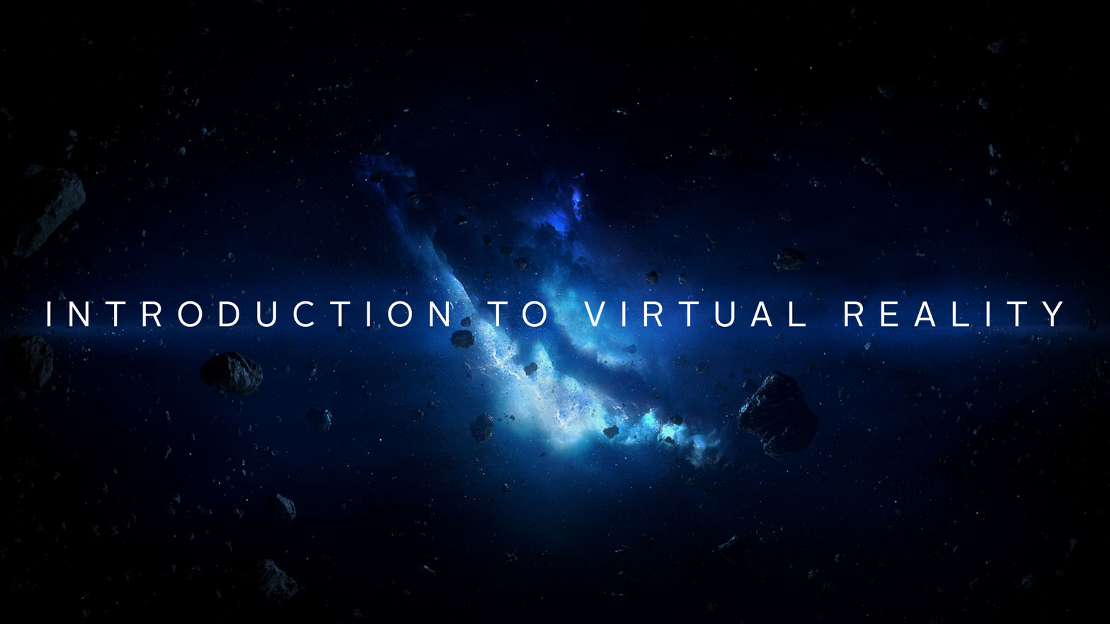 Introduction to Virtual Reality