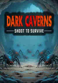 Dark Caverns: Shoot to Survive