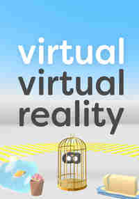 Virtual Virtual Reality