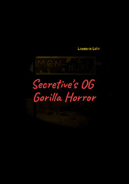 Secretive's OG Gorilla Horror