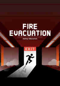 Safety Education : Fire Evacuation