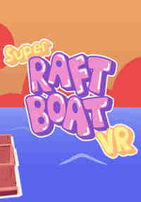 Super Raft Boat VR