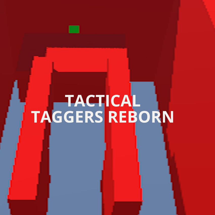TACTICAL TAGGERS REBORN