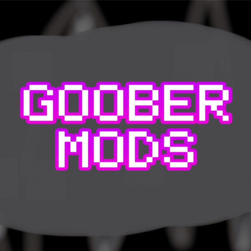 Goober Mods