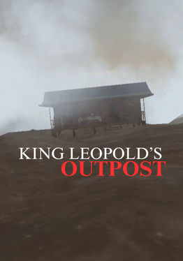 King Leopold's Outpost: Historical Room Recreation
