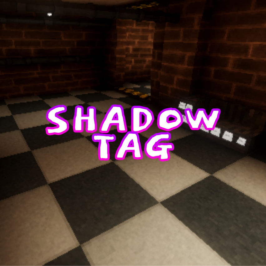 Shadow Tag