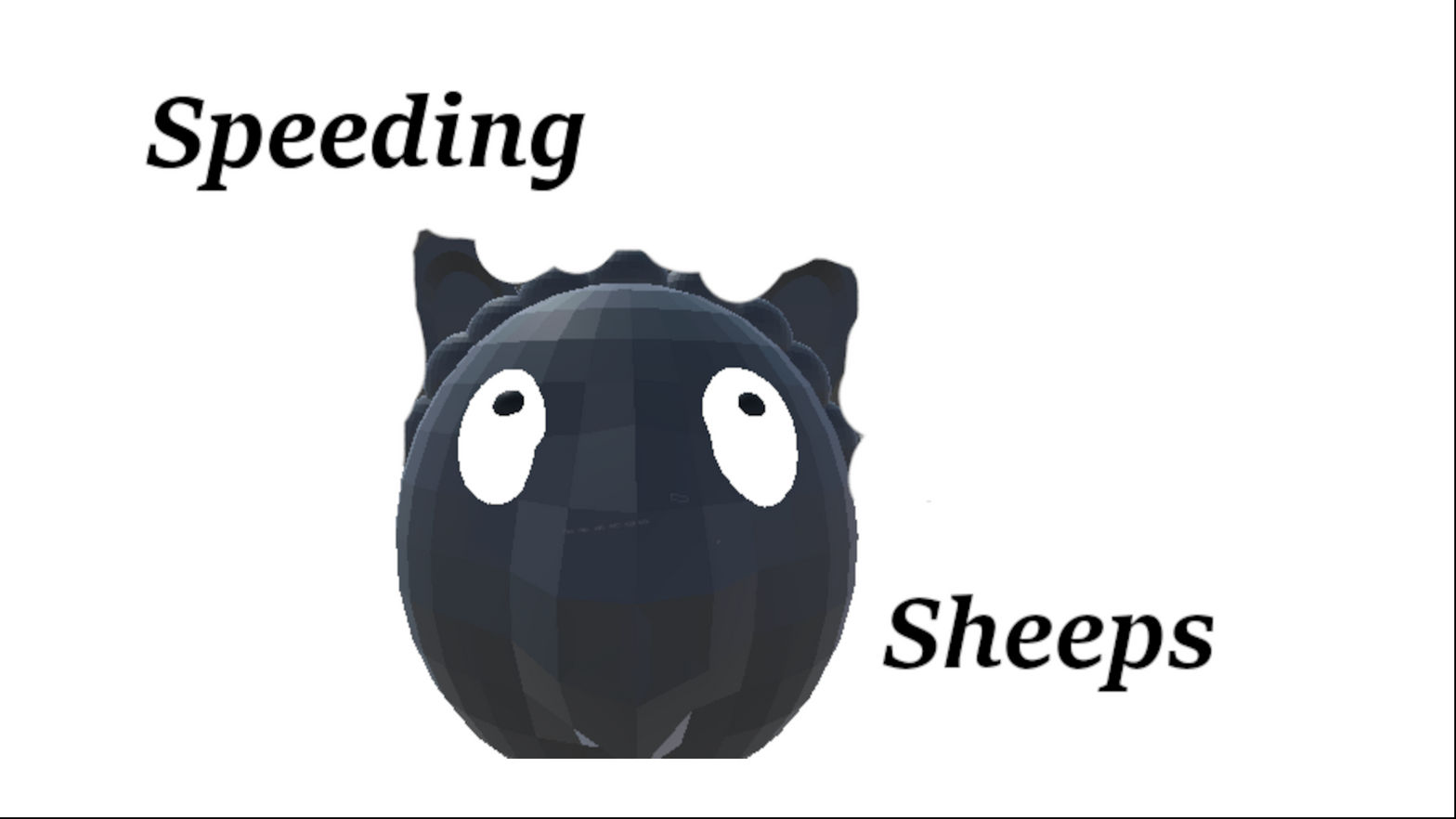 Speeding Sheeps