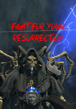 Fight For Your Resurrection