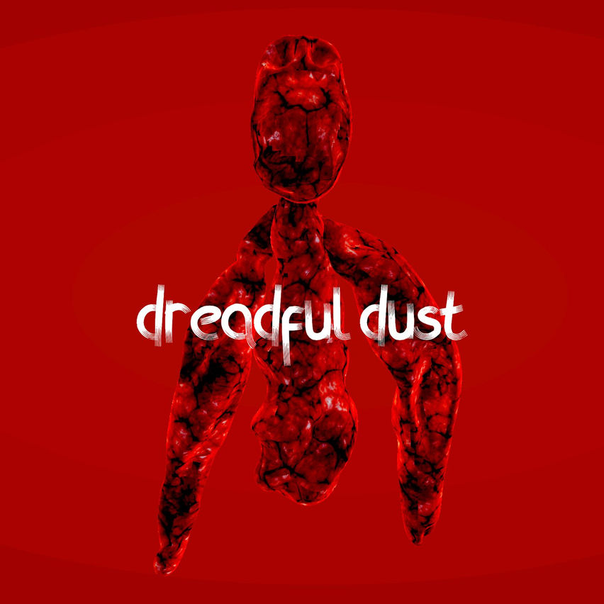 Dreadful Dust