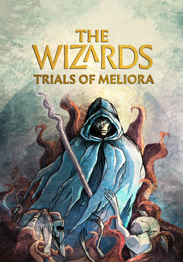 The Wizards - Trials of Meliora