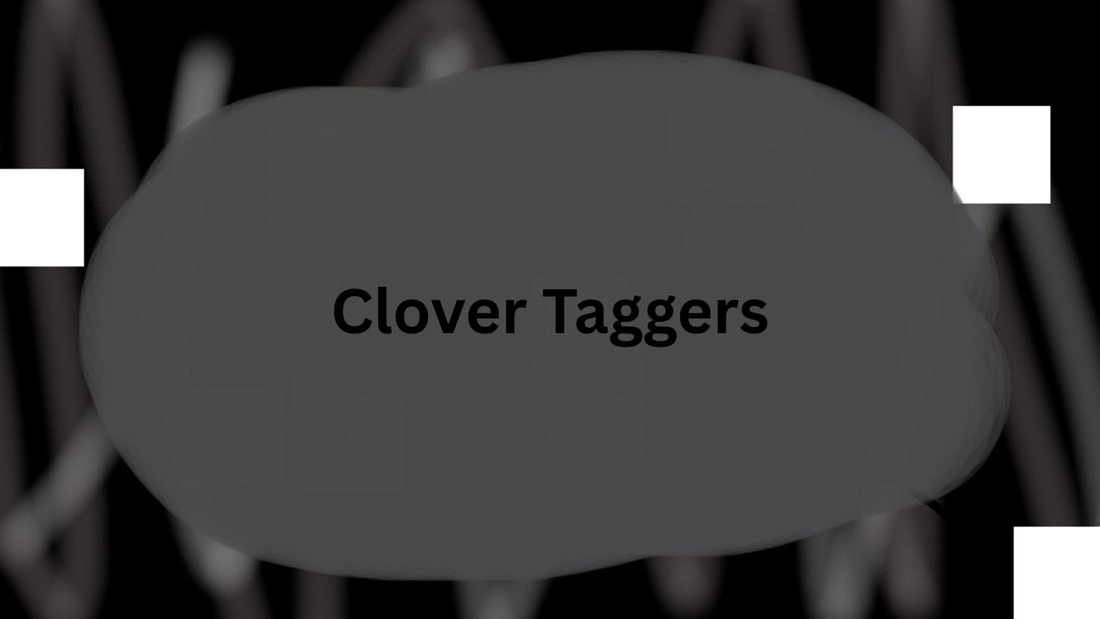 Clover Taggers
