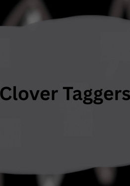 Clover Taggers