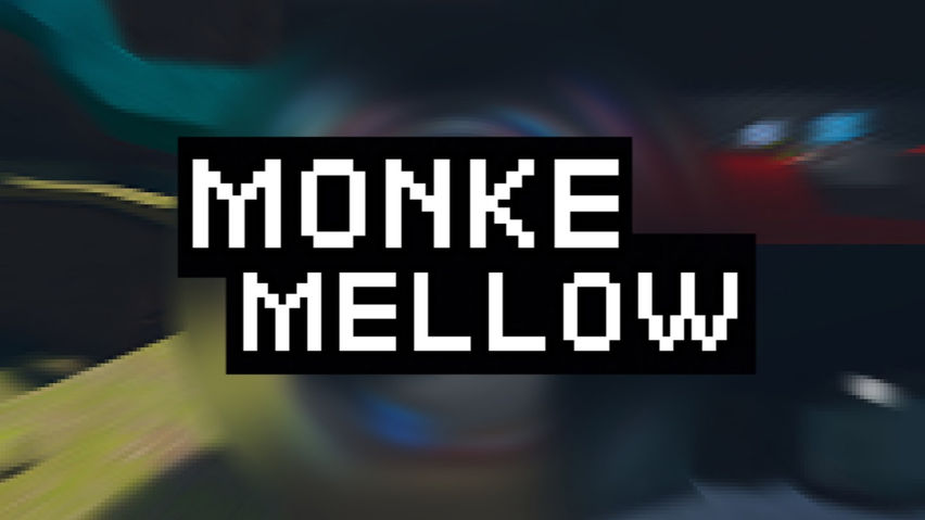Monke Mellow