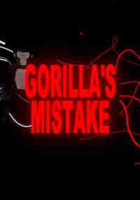 Gorilla's Mistake