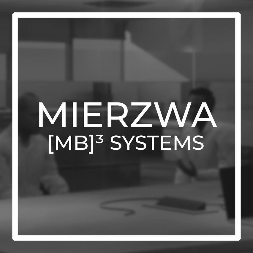 Mierzwa [MB]³ Systems